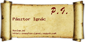 Pásztor Ignác névjegykártya